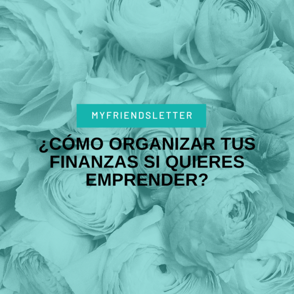 organizar tus finanzas